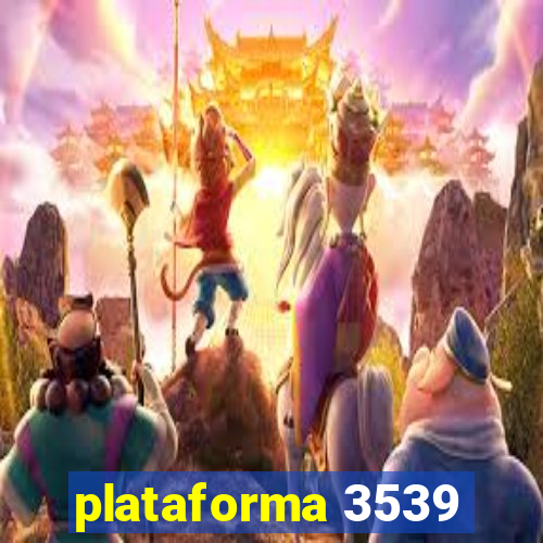 plataforma 3539